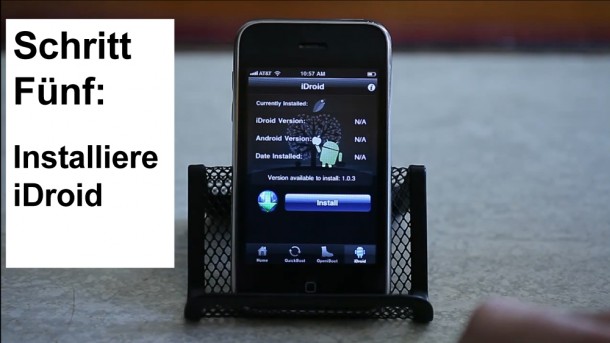 Schritt 5: Installiere iDroid. Schritt 5: Installiere iDroid.