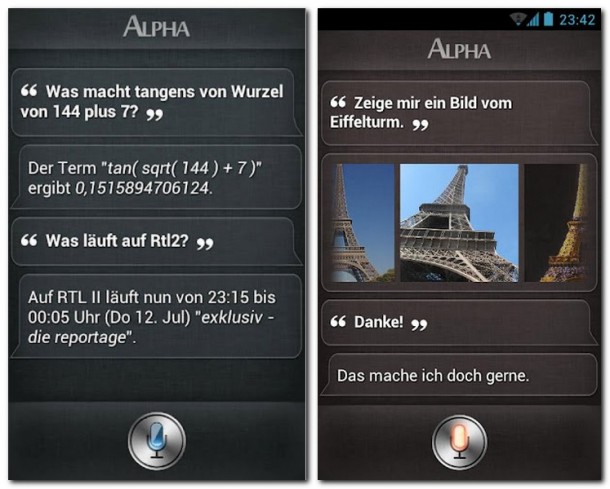 Egal, ob höhere Mathematik oder Schwachsinns-TV-Sender: Alpha weiß auf alles eine Antwort. Egal, ob höhere Mathematik oder Schwachsinns-TV-Sender: Alpha weiß auf alles eine Antwort.