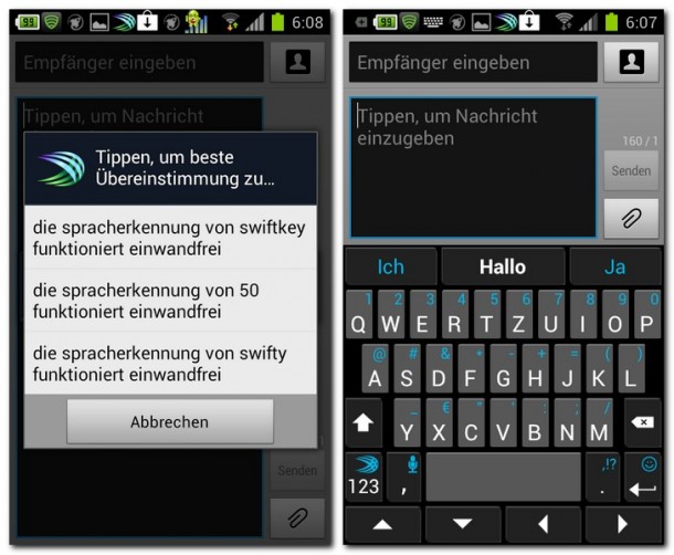 Bei der Spracheingabe gibt es drei Auswahlmöglichkeiten, fast immer ist die richtige dabei.